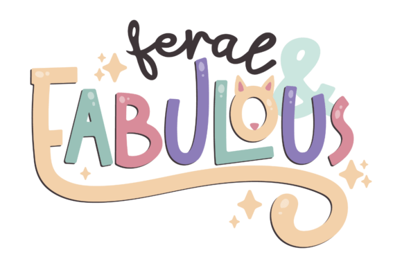 Feral Fabulous