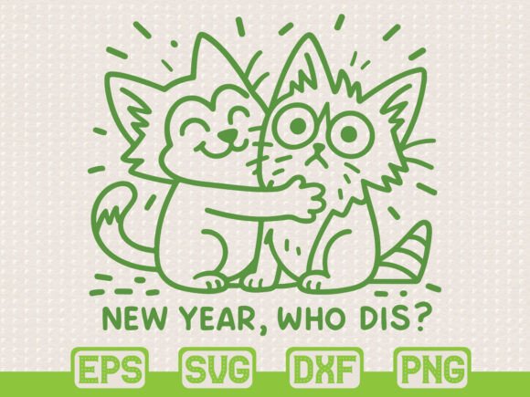 New Year Who Dis Cat SVG